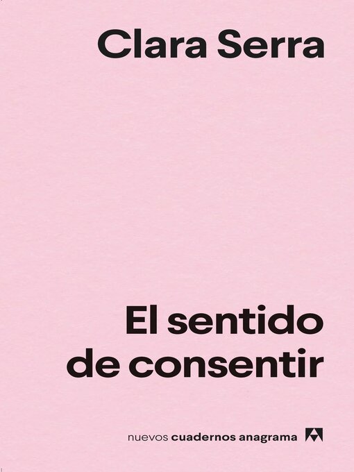 Title details for El sentido de consentir by Clara Serra - Available